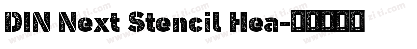 DIN Next Stencil Hea字体转换